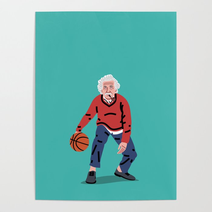 Balling Albert Poster | Drawing, Digital, Einstein, Basketball, Plays, Everybody, Ball, Illustration, Math, Cool