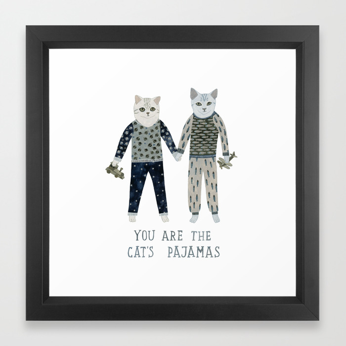 You Are The Cat S Pajamas Framed Art Print By Yuliyart Society6