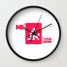 Your mother joke sex funny gift shirt Wall Clock | Witticism, Porn, Sexposition, Wittily, Motherjokes, Nut, Yourmother, Graphicdesign, Funnysayings, Blowjob 
