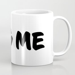 Gag Me Mug