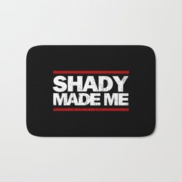 Shady Made Me Bath Mat | Godzilla, Cool, Slim, Relapse, Grunge, Killshot, Loseyourself, Shady, Graphicdesign, Shadymademe 