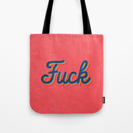 Fuck Tote Bag