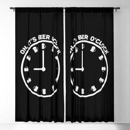 Oh It's Beer O'clock Funny Blackout Curtain