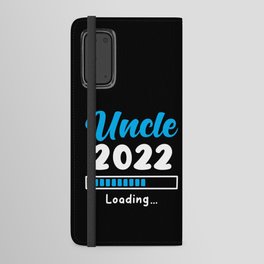 Uncle 2022 Loading Android Wallet Case