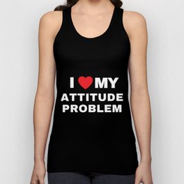 Attitude Problem (white) Tank Top