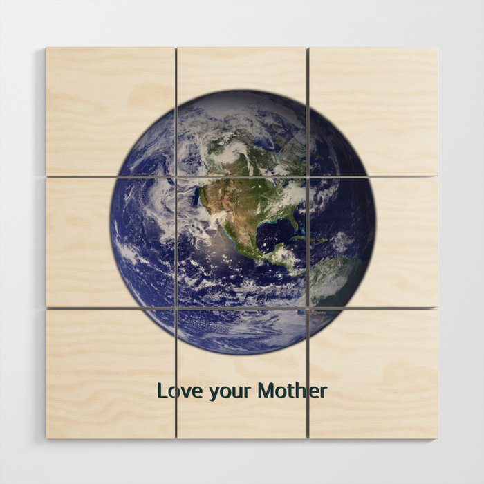 Love your Mother Wood Wall Art