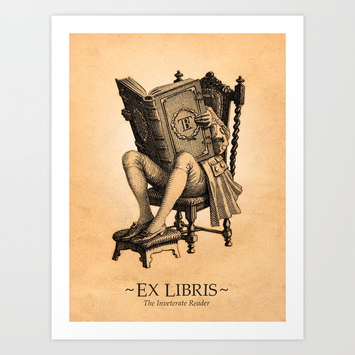 Ex Libris 'The Inveterate Reader' Art Print by BiblioTee
