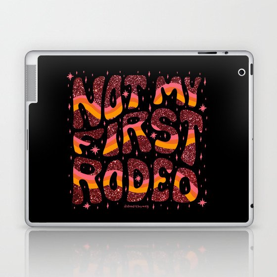 Not My First Rodeo Laptop & iPad Skin