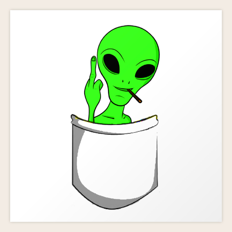 Alien In A Pocket Smoking Weed Blunt Art Print By Yourfreshdesigns Society6