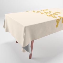 Choose to See the Good Stuff Tablecloth