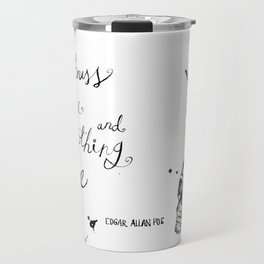 Darkness there and nothing more, Edgar Allan Poe Travel Mug