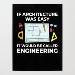 Architecture Designer Engineering House Architect Poster