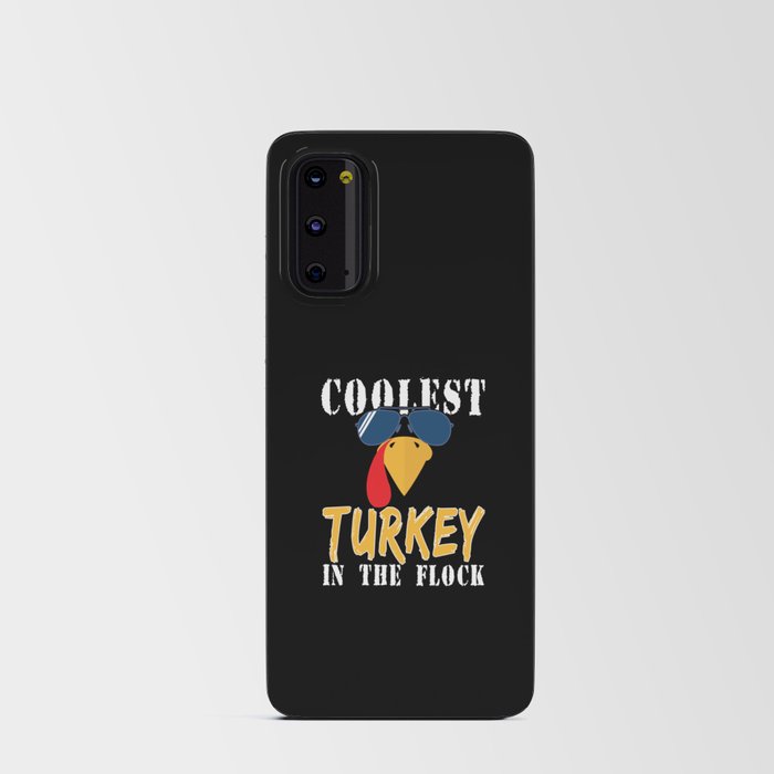 Fall Autumn Coolest Turkey In Flock Thanksgiving Android Card Case