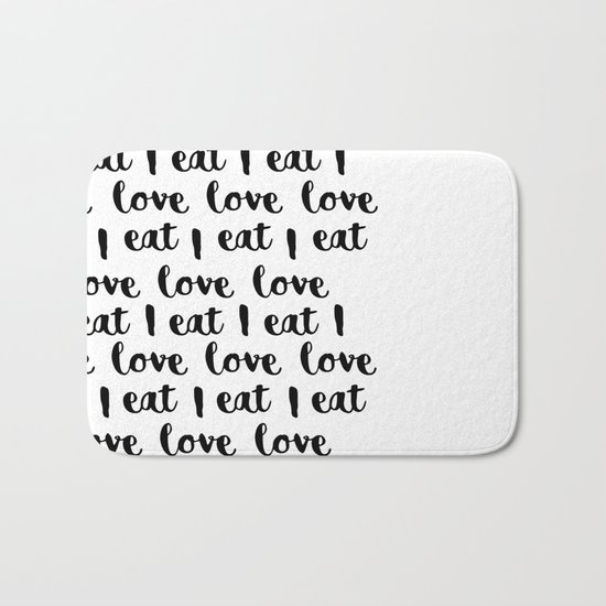 I love eat pattern 2 Bath Mat