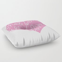 What Would Elle Woods Do? Floor Pillow