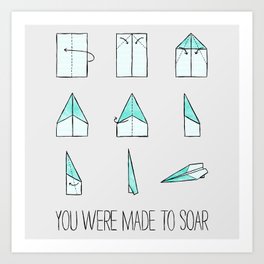 You Were Made To Soar Art Print