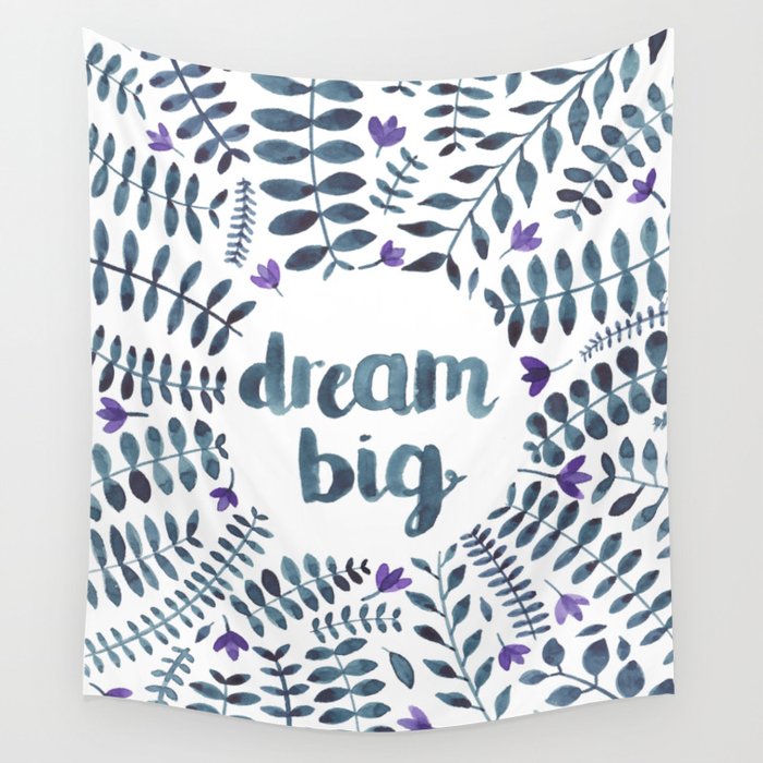 Dream Big! Wall Tapestry