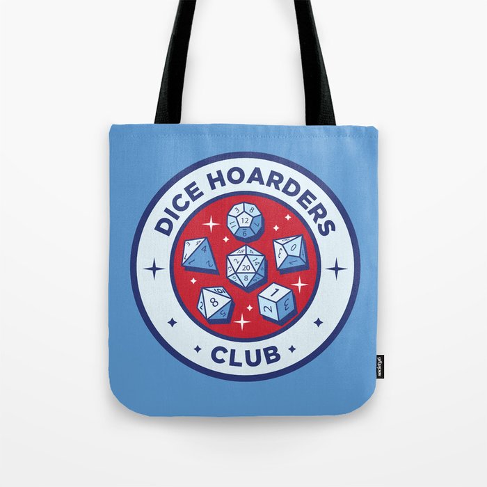 Dice Hoarders Club Tote Bag