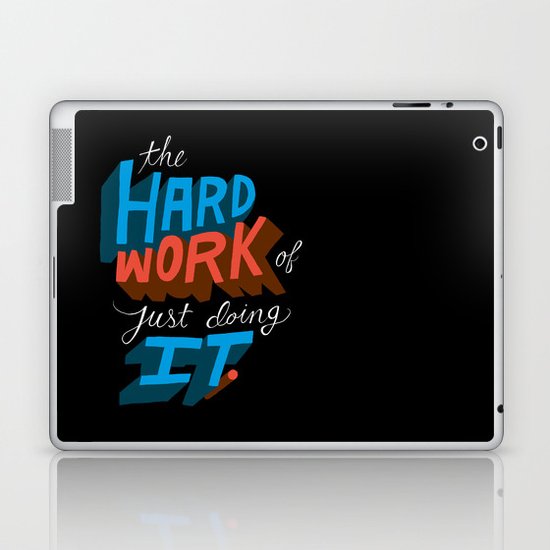 The Hard Work of Just Doing it. Laptop & iPad Skin