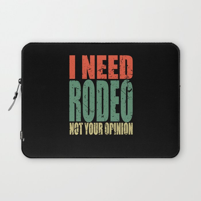 Rodeo Saying Funny Laptop Sleeve