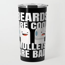 Beards Are Cool Toilet Paper Toilet Travel Mug