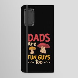 Dads Are Fun Guys Too Funny Father's Day Gift Android Wallet Case