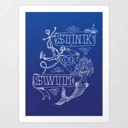 Sink Or Swim  Art Print