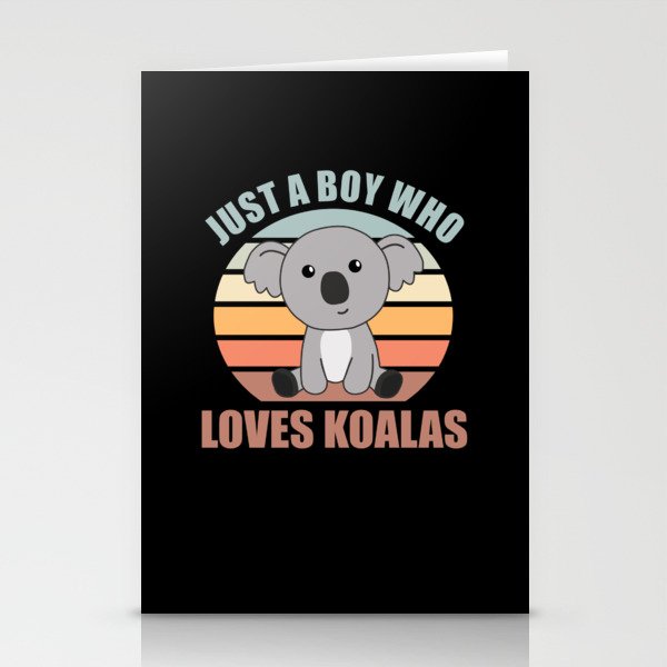 Just a Boy Who Loves Koalas - Cute Koala Stationery Cards