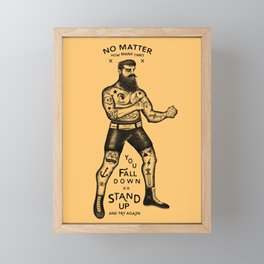 STAND UP AND TRY AGAIN Framed Mini Art Print