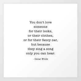 They Sing A Song Only You Can Hear, Oscar Wilde  Art Print