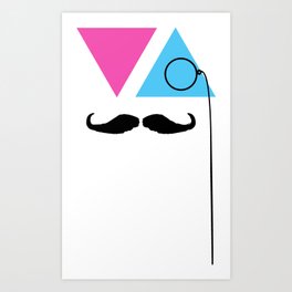 Monocle Mustache Art Print
