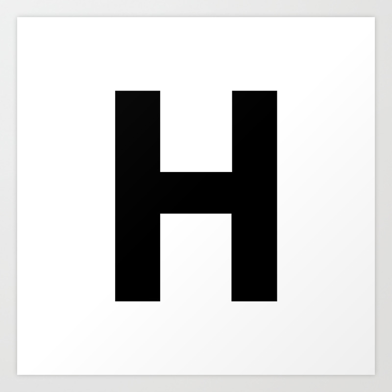 Letter H Black White Art Print By Vonis Society6