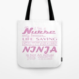 Nurse Ninja Tote Bag