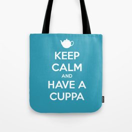 Keep Calm and Have A Cuppa Tote Bag