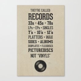 They're Called Records Canvas Print