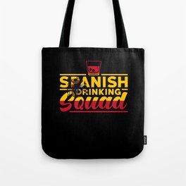 Spanish Drinking Squad Tote Bag
