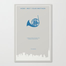 How I Met Your Mother - Blue French Horn Canvas Print