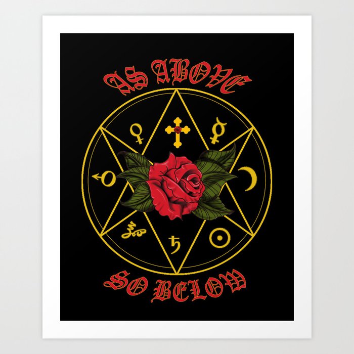 As Above So Below, Alchemy, Rose Cross Art Print