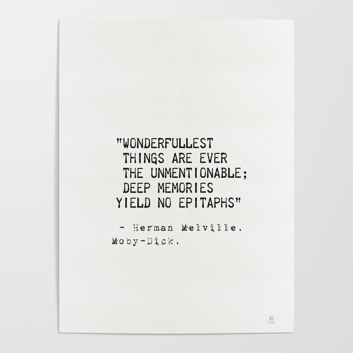 Moby Dick Herman Melville Quote 18 Poster By Epic Paper Society6