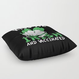 Kiss Me I'm Irish And Vaccinated Floor Pillow