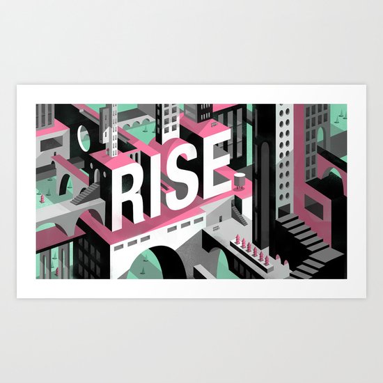 RISE Art Print