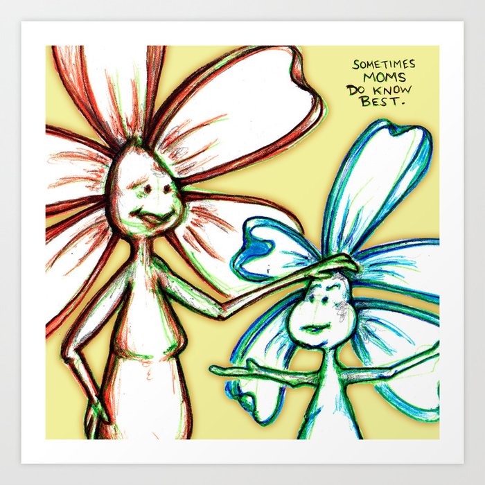 Moms Know Best Flowerkid Art Print By Renpencreations Society6 See actions taken by the people who manage and post. society6