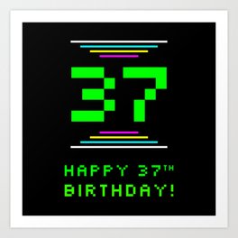 [ Thumbnail: 37th Birthday - Nerdy Geeky Pixelated 8-Bit Computing Graphics Inspired Look Art Print ]