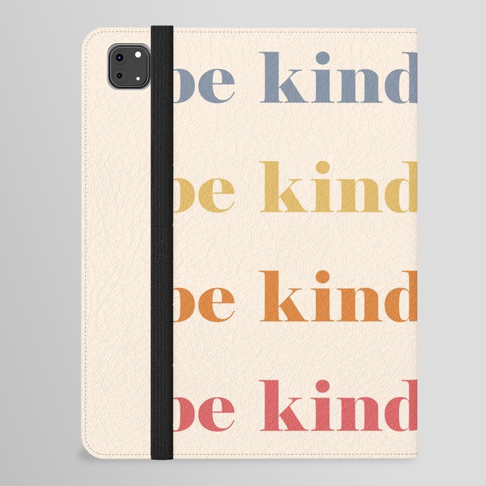 Be Kind iPad Folio Case