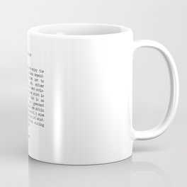 Stoic Wisdom quote by Seneca "True Happiness is to enjoy the present, without anxious dependance on the future" Coffee Mug