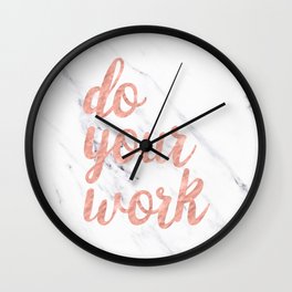 Do Your Work Rose Gold Marble Quote Wall Clock