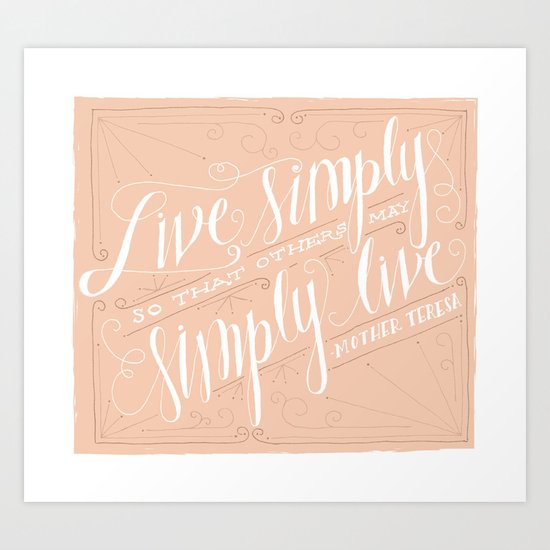 Live Simply Art Print