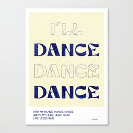 Dance,dance,dance - Wednesday Quote Poster Canvas Print
