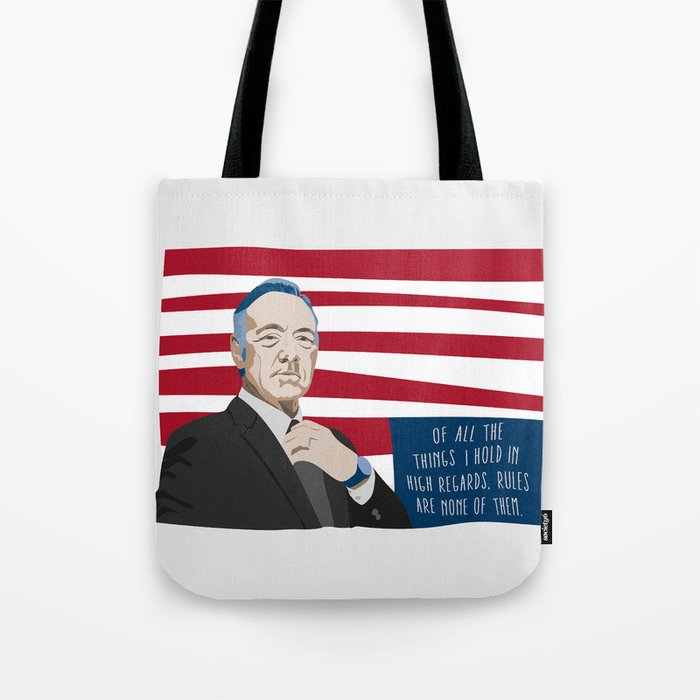 Rules Are None Of Them Tote Bag
