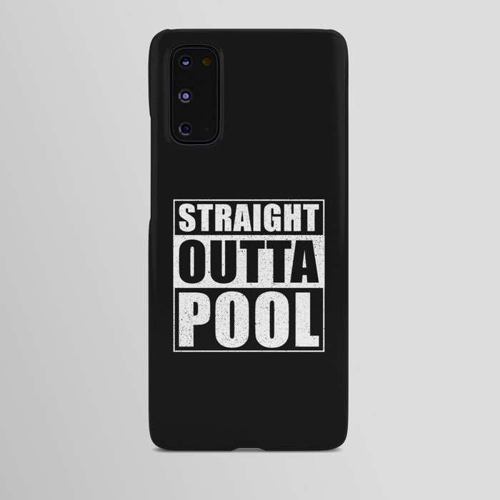 Staight outta Pool Android Case